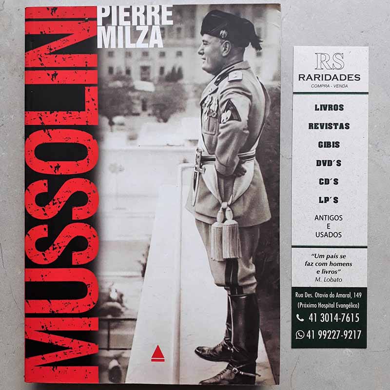 Mussolini – Pierre Milza