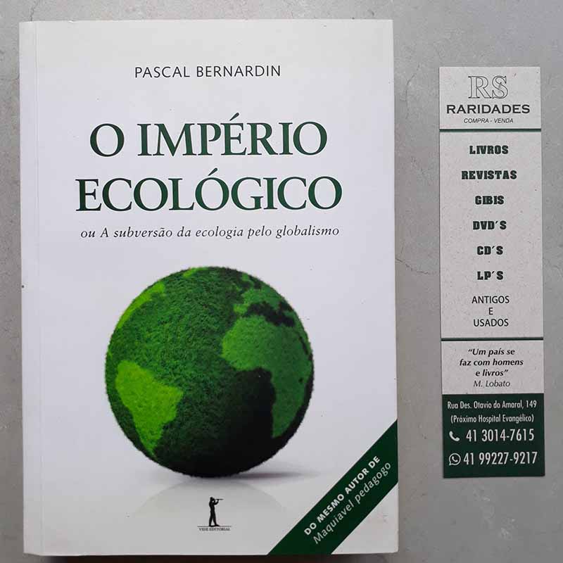 O Império Ecológico – Pascal Bernardin