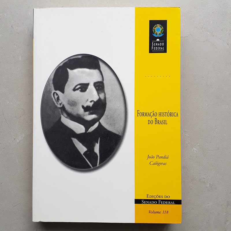 Formação Histórica do Brasil – João Pandiá Calógeras