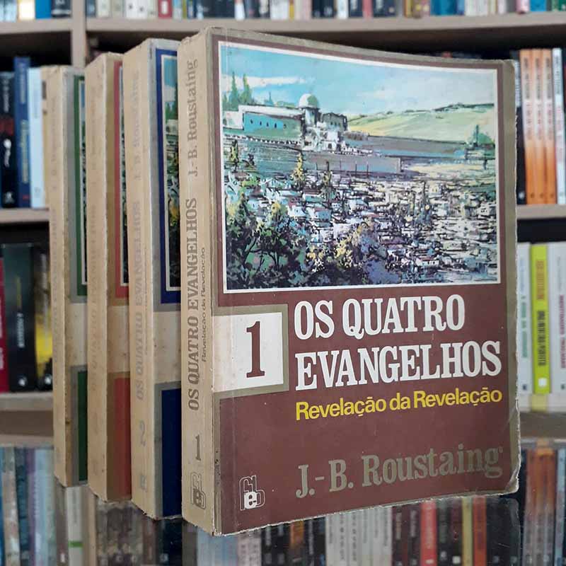 Os Quatro Evangelhos Série Completa 4 Volumes – J B Roustaing