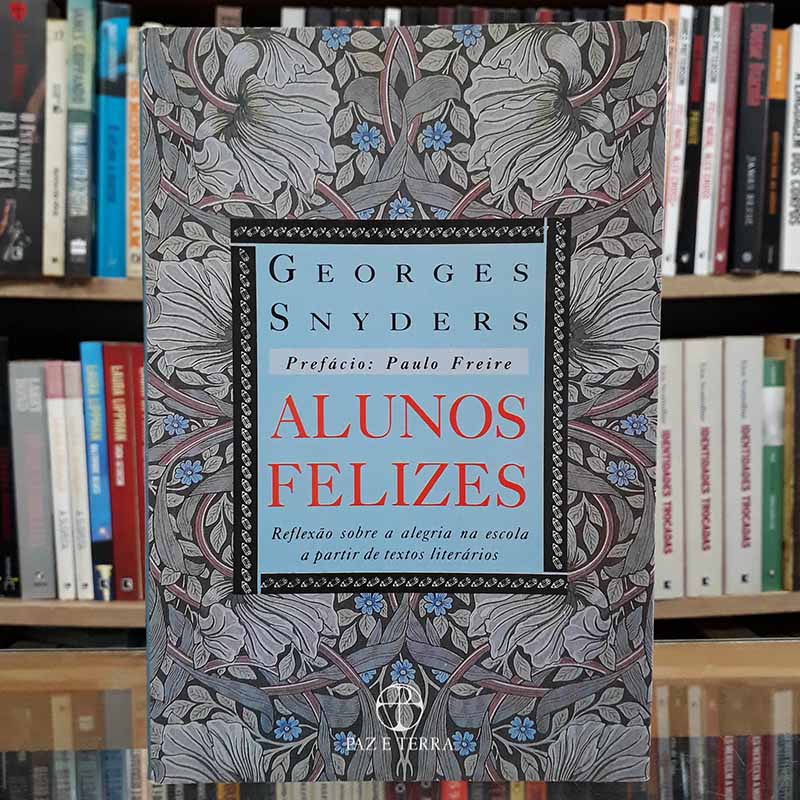 Alunos Felizes – Georges Snyders