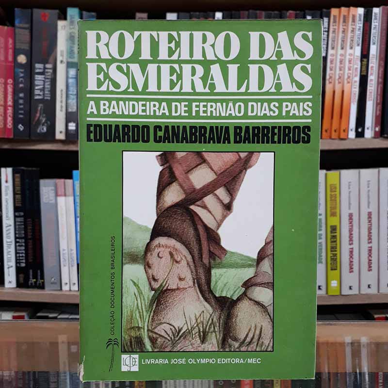 Roteiro das Esmeraldas – Eduardo Canabrava Barreiros