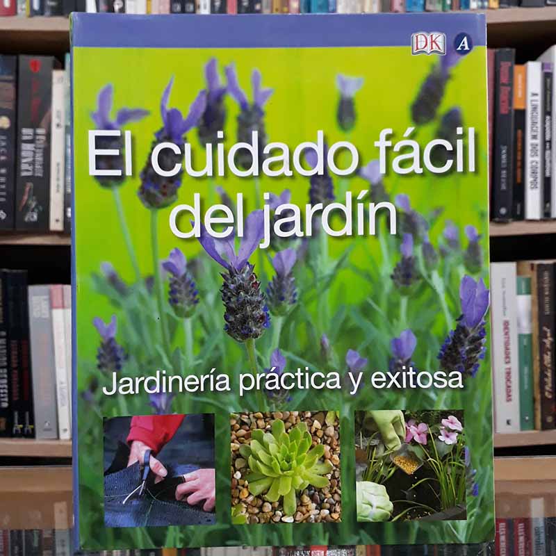 El Cuidado Fácil del Jardín – Jenny Hendy