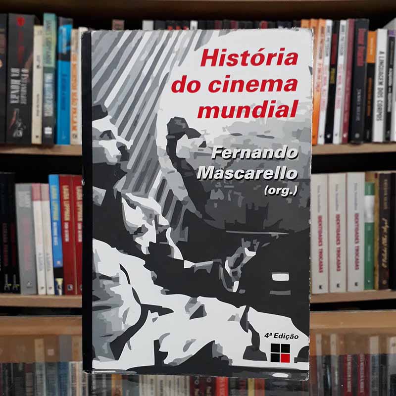 História do Cinema Mundial – Fernando Mascarello