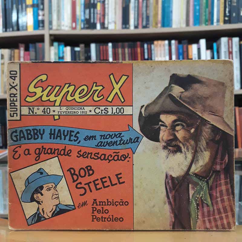 Super X 1ª Série Nº 40 Ano 1952 EBAL