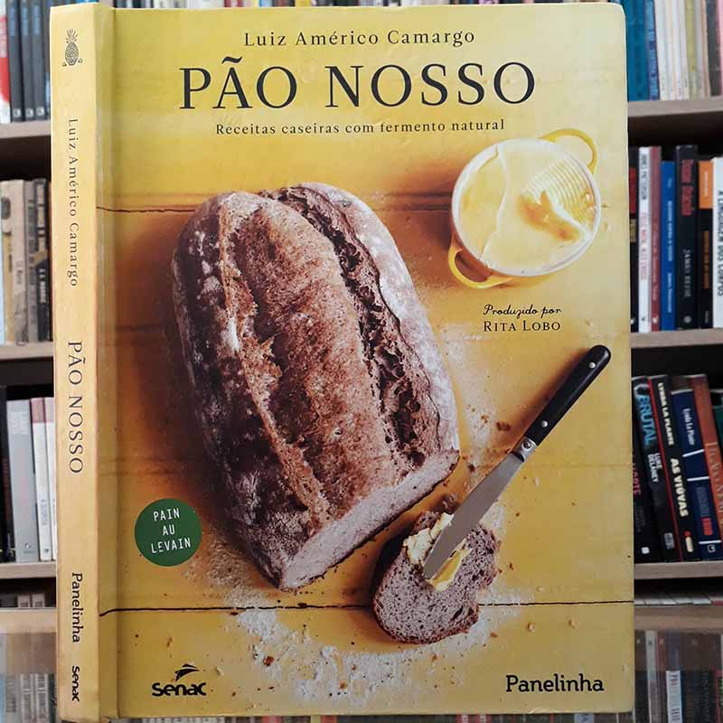 Pão Nosso – Luiz Américo Camargo; SENAC