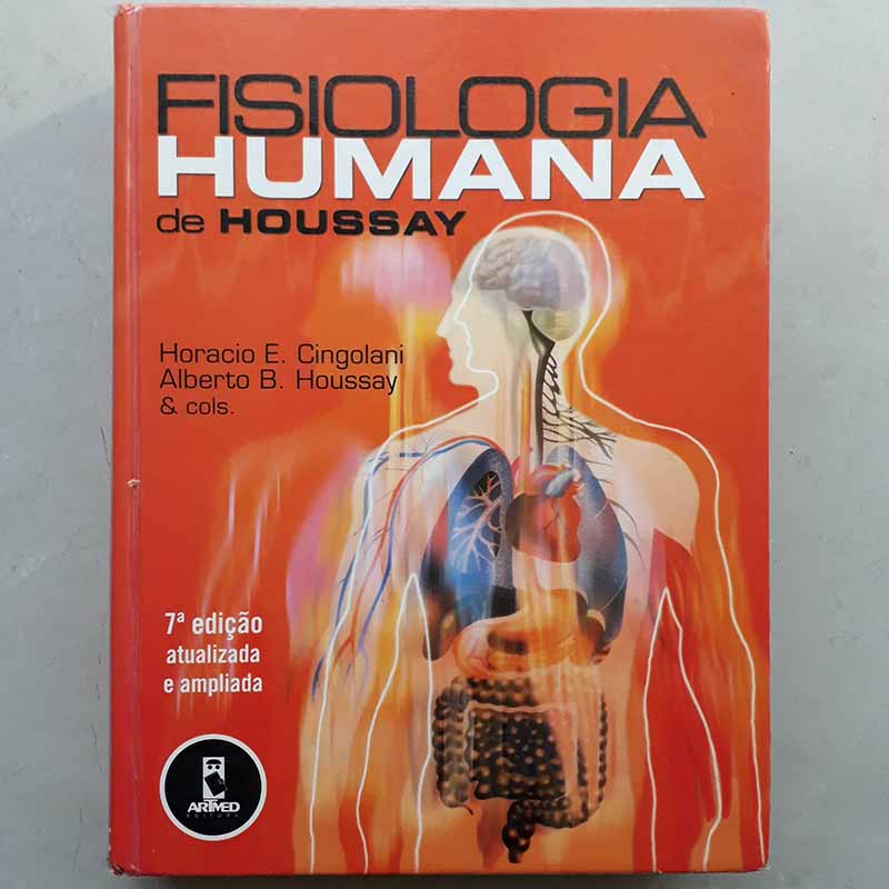 Fisiologia Humana de Houssay 7ª edição (Horacio Cingolani; Alberto Houssay)