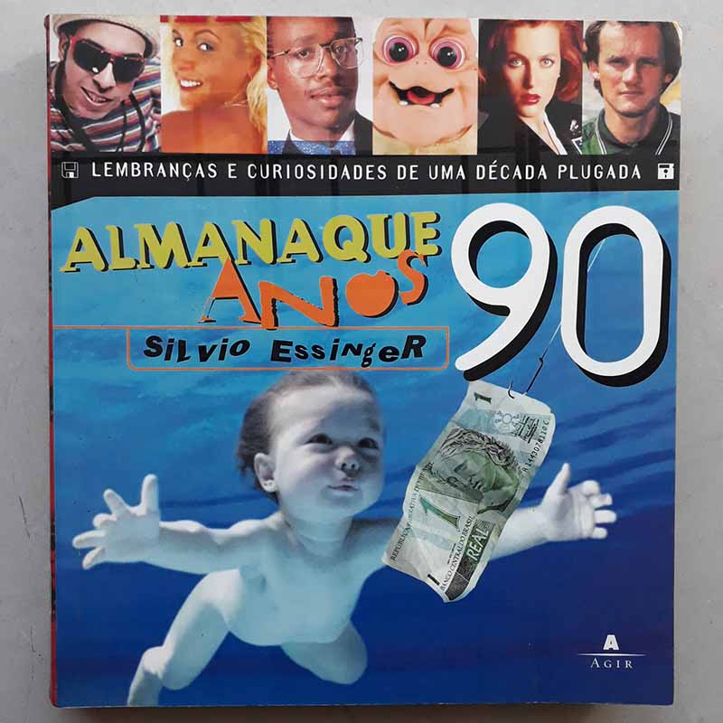 Almanaque Anos 90 - Silvio Essinger