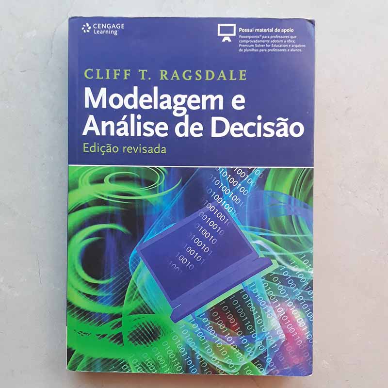 Modelagem e Análise de Decisão (Cliff T. Ragsdale)