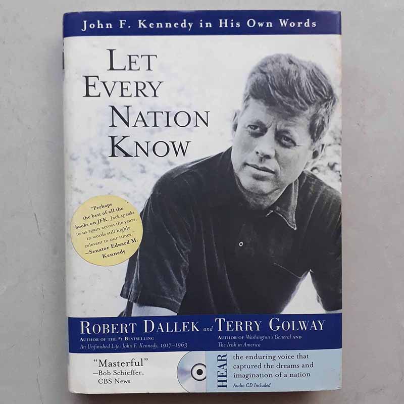 Let Every Nation Know (Robert Dallek e Terry Golway)