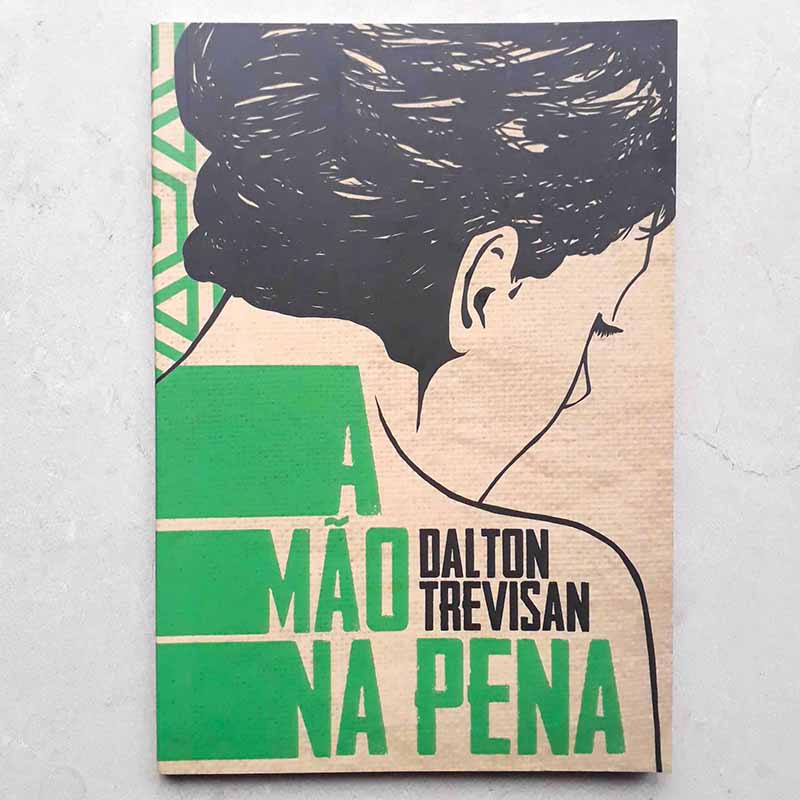 A Mão na Pena (Dalton Trevisan)