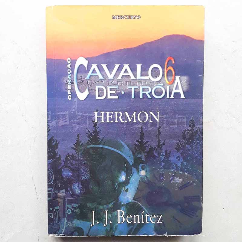 Operação Cavalo de Tróia 6 Hermon (J. J. Benítez)