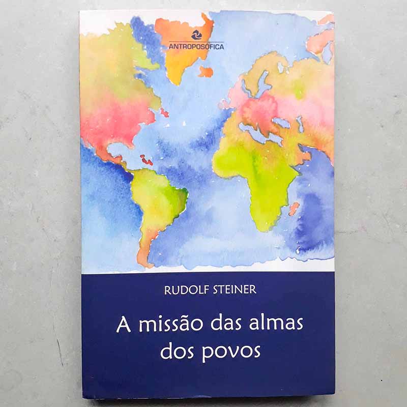 A Missão das Almas dos Povos (Rudolf Steiner)