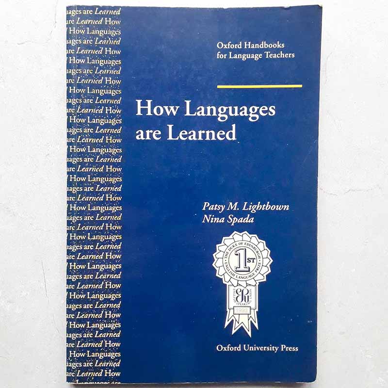 How Languages are Learned (Patsy M. Lightbown; Nina Spada)