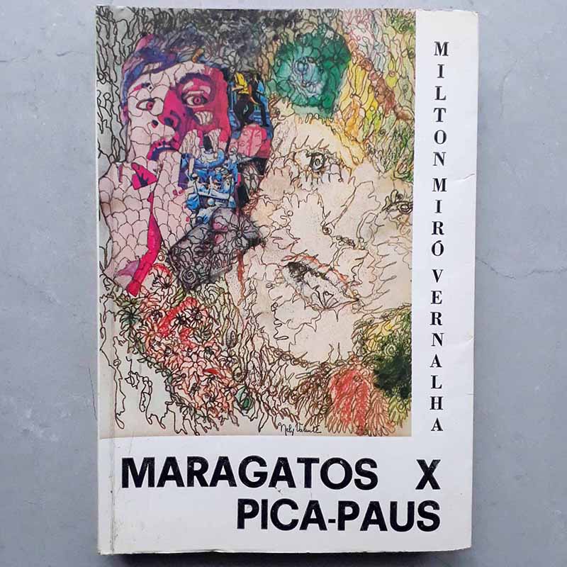 Maragatos x Pica-Paus (Milton Miró Vernalha)