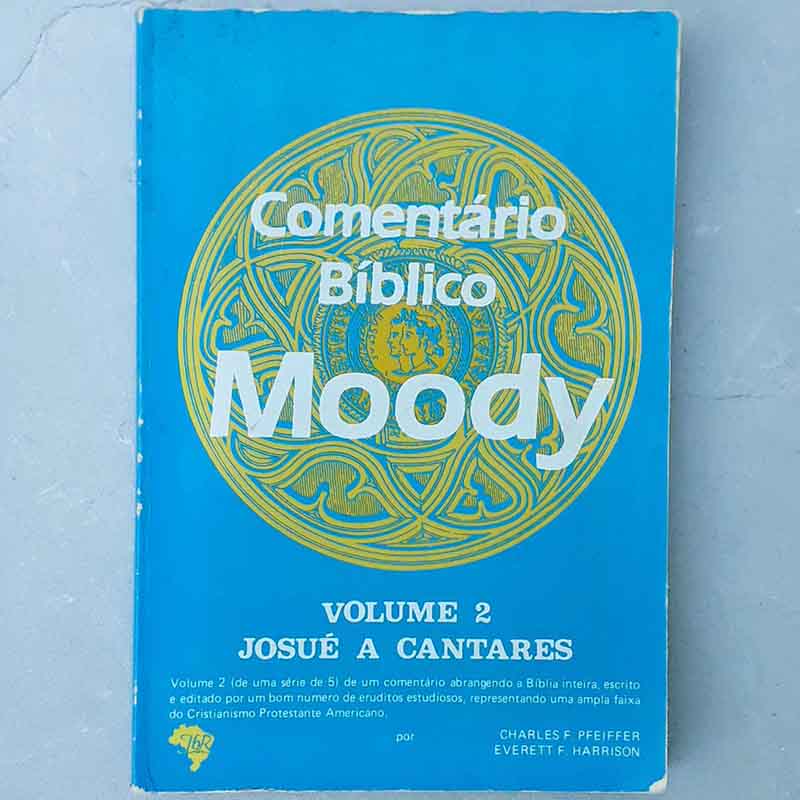 Foto do livro Comentário Bíblico Moody Volume 2 Josué a Cantares