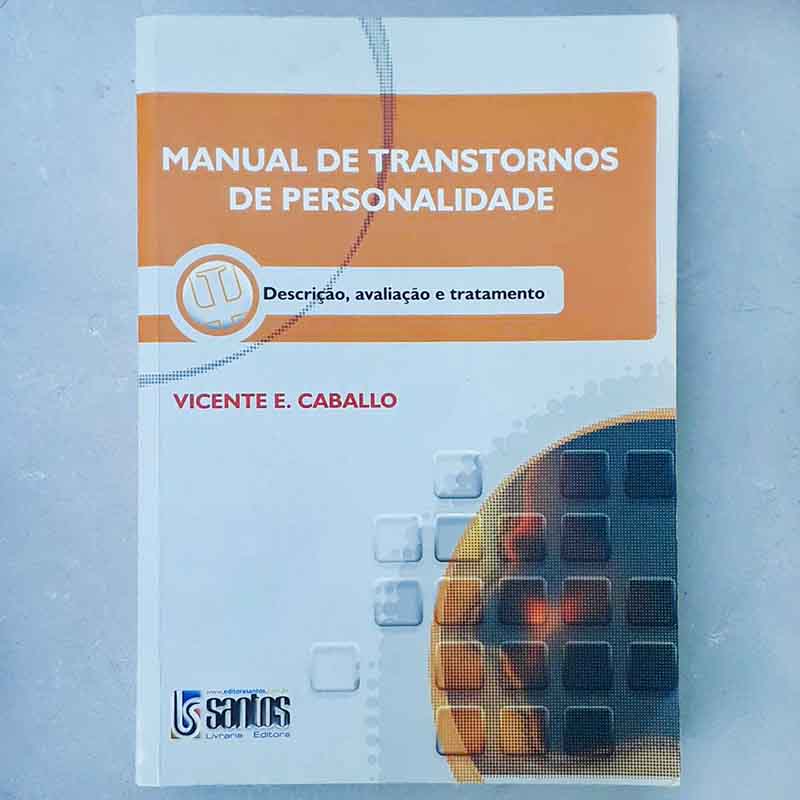 Manual de Transtornos de Personalidade – Vicente Caballo