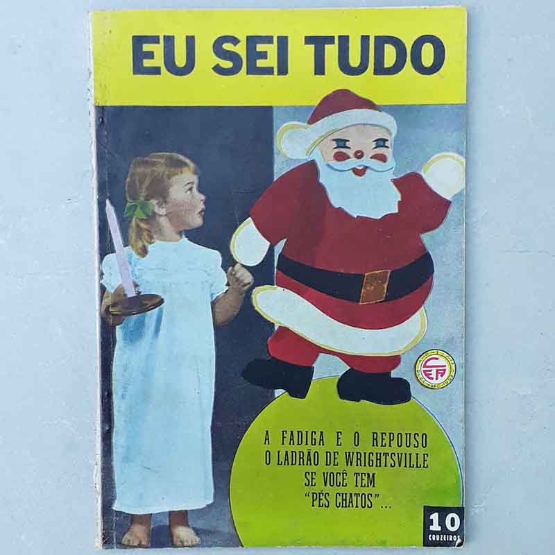 Revista Eu Sei Tudo N.º 487 Dezembro/1957 a fadiga e o repouso