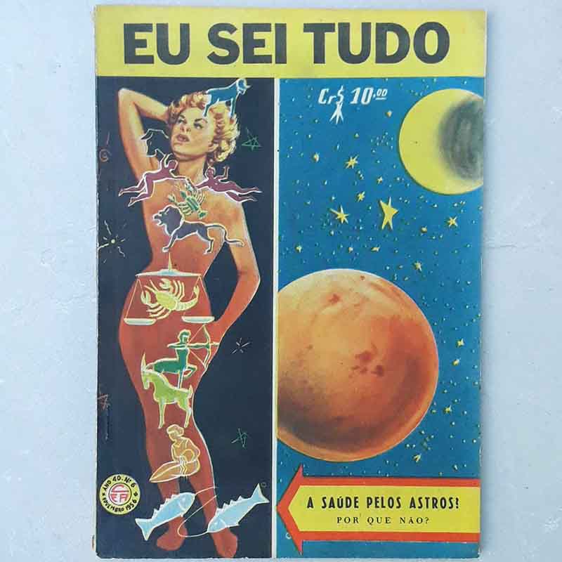 Revista Eu Sei Tudo N.º 474 Novembro/1956 A saúde pelos astros