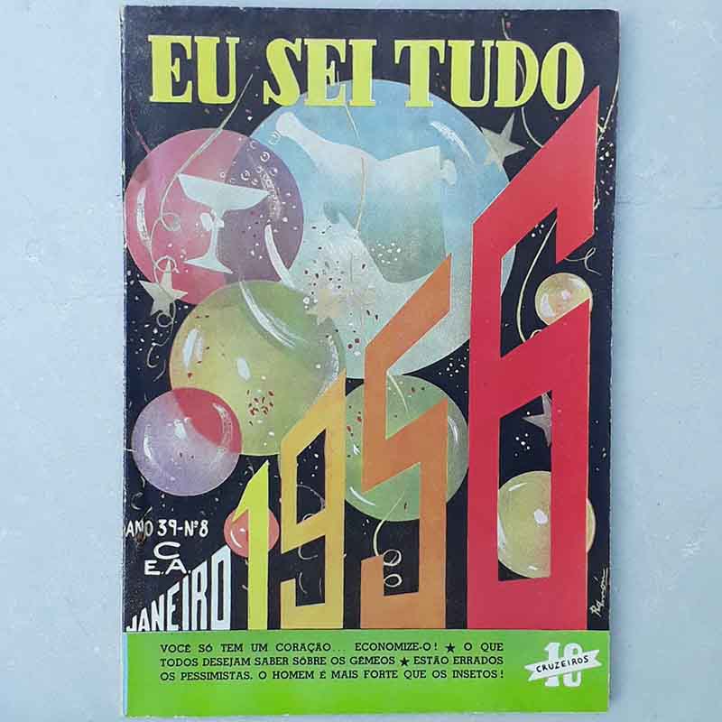 Revista Eu Sei Tudo N.º 464 Janeiro/1956 Companhia Editora Americana