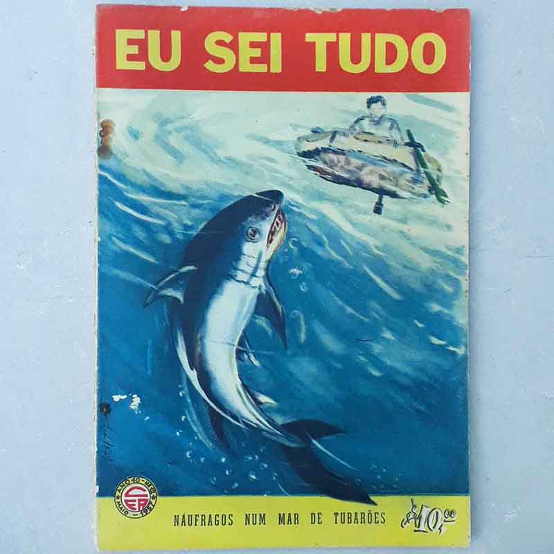 Revista Eu Sei Tudo N.º 480 Maio/1957 Náufragos num Mar de Tubarões