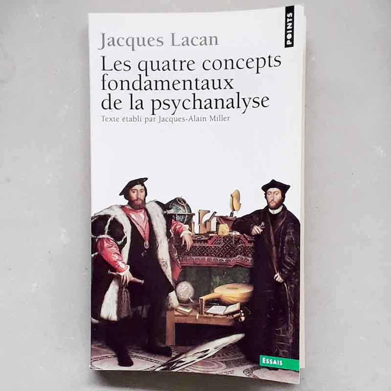 Les Quatre Concepts Fondamentaux de la Psychanalyse – Jacques Lacan