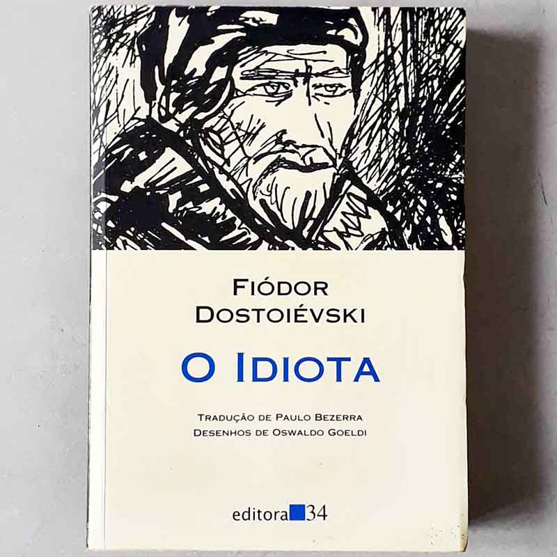 O Idiota: Editora 34