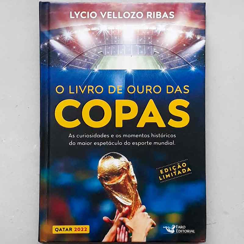 O Livro de Ouro das Copas Edição Limitada – Lycio Vellozo Ribas