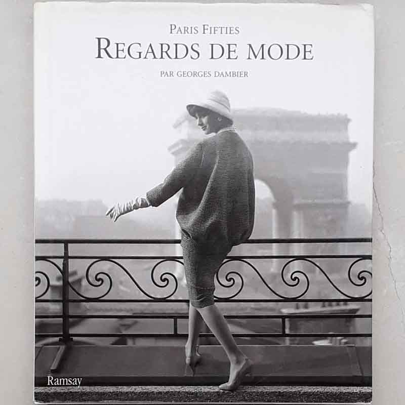 Foto do livro Paris Fifties Regards de Mode organizado por Georges Dambier