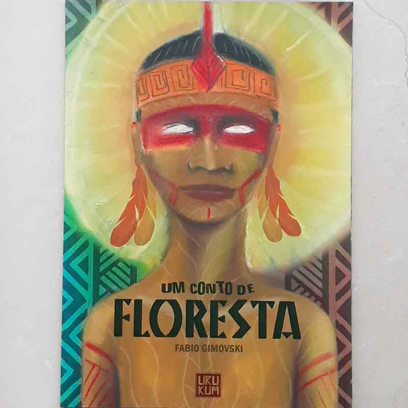 Foto do livro Um Conto de Floresta por Fabio Gimovsli