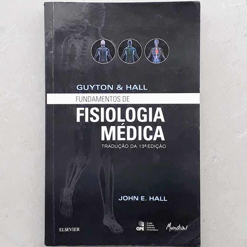 Foto do livro Guyton Hall Fundamentos de Fisiologia 13ª edição escrito por John E. Hall