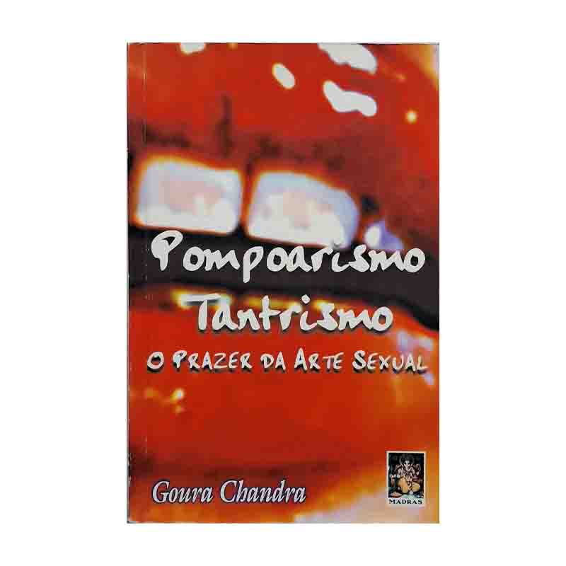 Pompoarismo e Tantrismo