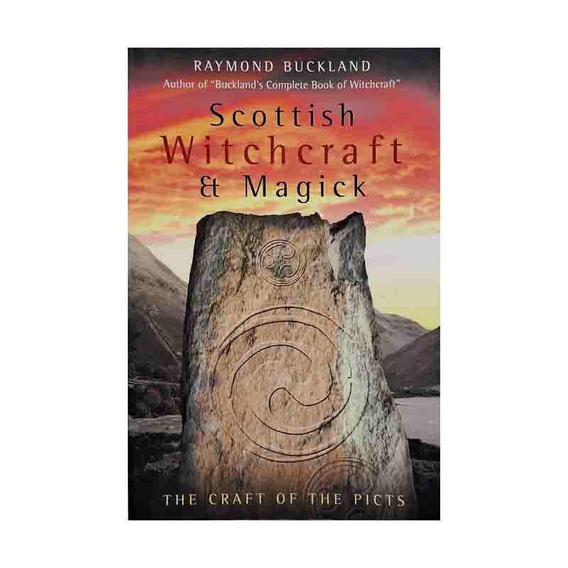 Scottish Witchcraft Et Magick: Raymond Buckland