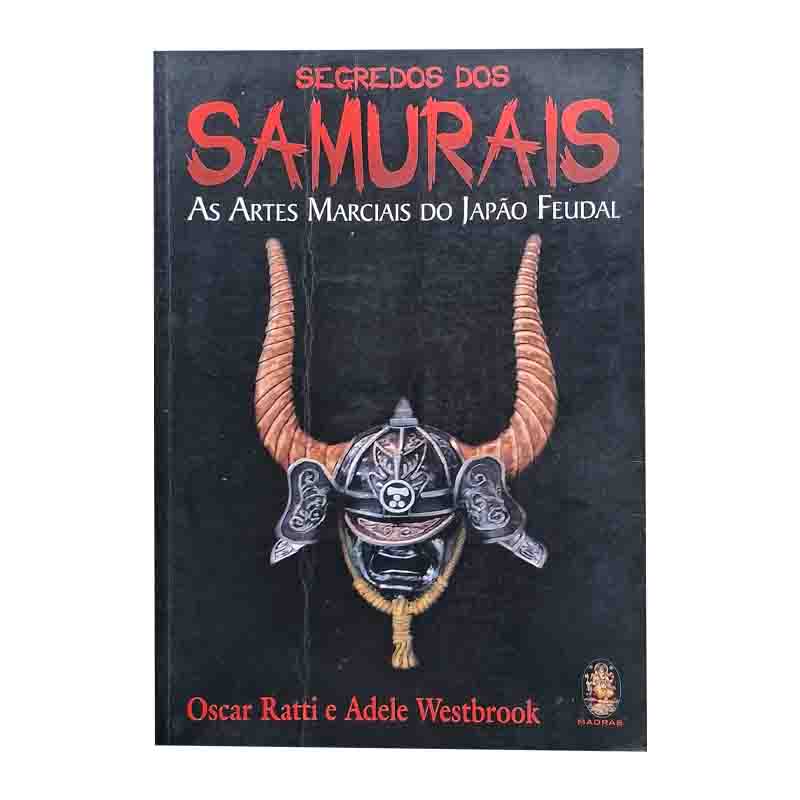 Segredos dos Samurais: Oscar Ratti; Adele Westbrook