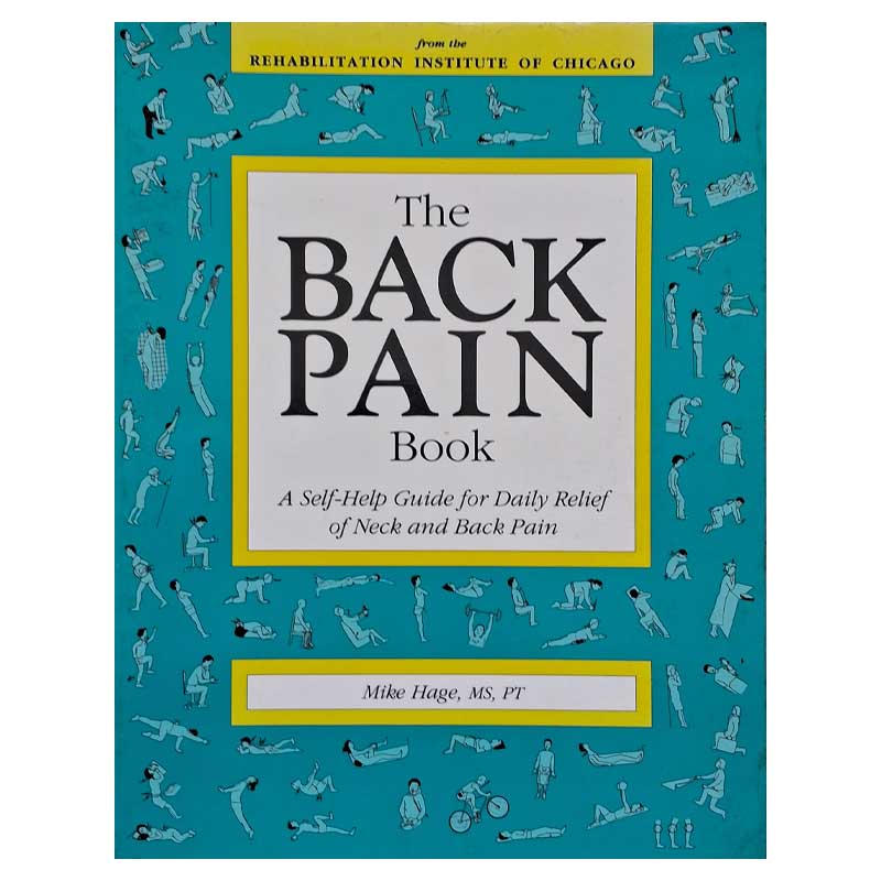 The Back Pain Book: Mike Hage