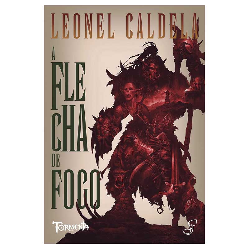 A Flecha de Fogo – Leonel Caldela