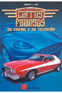 Livro Carros Famosos do Cinema e da Televisão - Roberto Luis