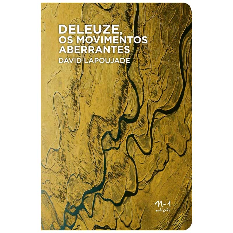 Livro Deleuze os Movimentos Aberrantes Autor