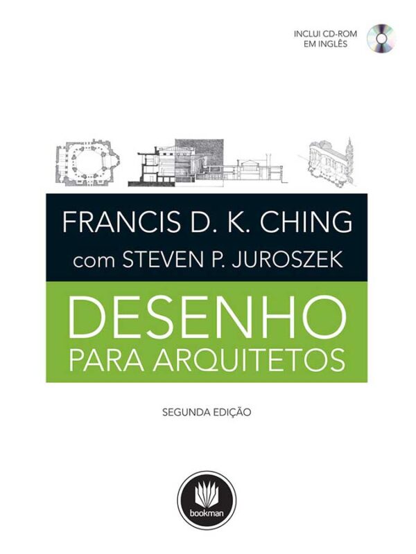 Livro Desenho para Arquitetos. Segunda Edição.  Autores: Francis Ching; Steven Juroszek.  Livros Usados/Seminovos. Completo com CD-ROM. 