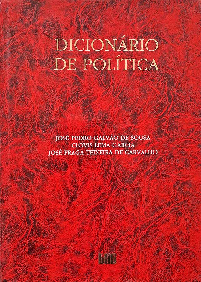 Dicionário de Política: José Pedro Galvão de Sousa/Garcia/de Carvalho