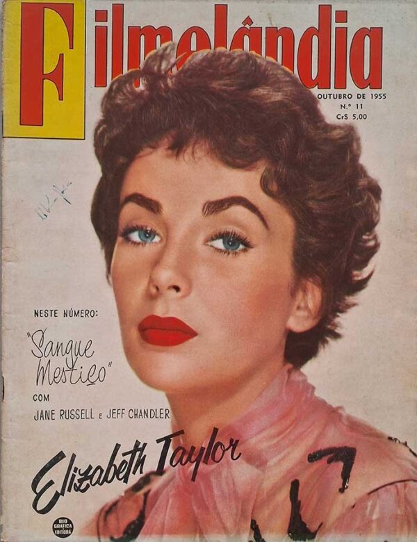 Filmelândia número 11.   Revistas antigas de cinema. Capa com Elizabeth Taylor.  Editora:  Rio Gráfica Editora.  Edição: Outubro/1955. 