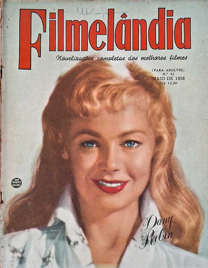 Filmelândia número 42.   Revistas antigas de cinema. Capa com Dany Robin.  Editora:  Rio Gráfica Editora.  Edição: Maio/1958. 