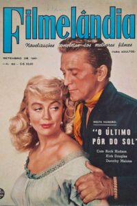 Filmelândia número 82.   Revistas antigas de cinema. Capa com Kirk Douglas e Dorothy Malone. Contracapa com Tony Curtis. Editora:  Rio Gráfica Editora.  Edição: Setembro/1961. 