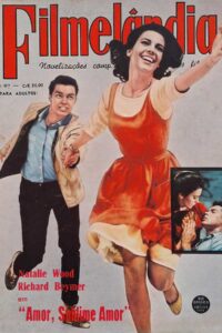 Filmelândia número 87.   Revistas antigas de cinema. Capa com Natalie Wood e Richard Beymer em Amor, Sublime Amor.  Editora:  Rio Gráfica Editora.  Edição: Fevereiro/1962. 