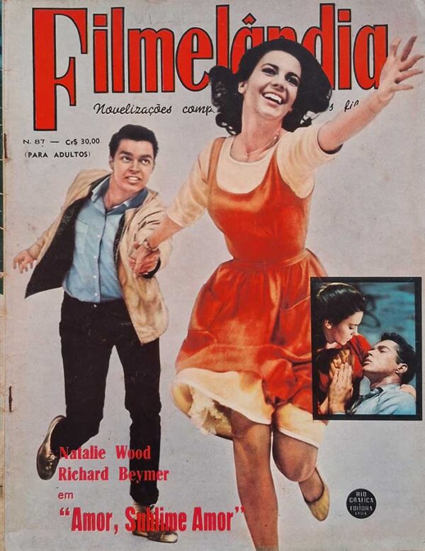 Filmelândia número 87.   Revistas antigas de cinema. Capa com Natalie Wood e Richard Beymer em Amor, Sublime Amor.  Editora:  Rio Gráfica Editora.  Edição: Fevereiro/1962. 