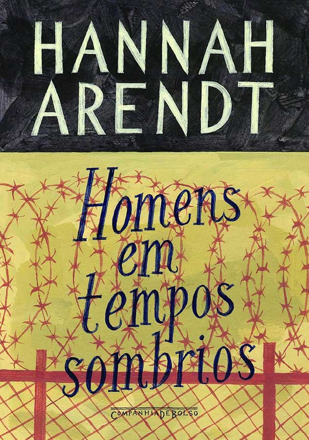 Homens em Tempos Sombrios: Companhia de Bolso/Hannah Arendt