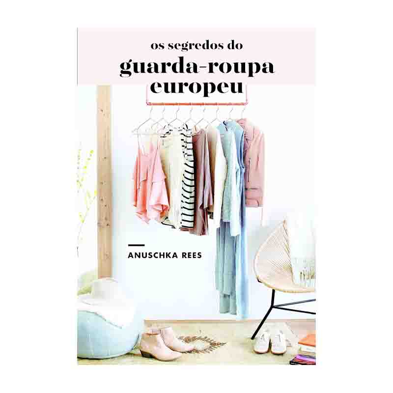 Imagem do livro Os Segredos do Guarda Roupa Europeu