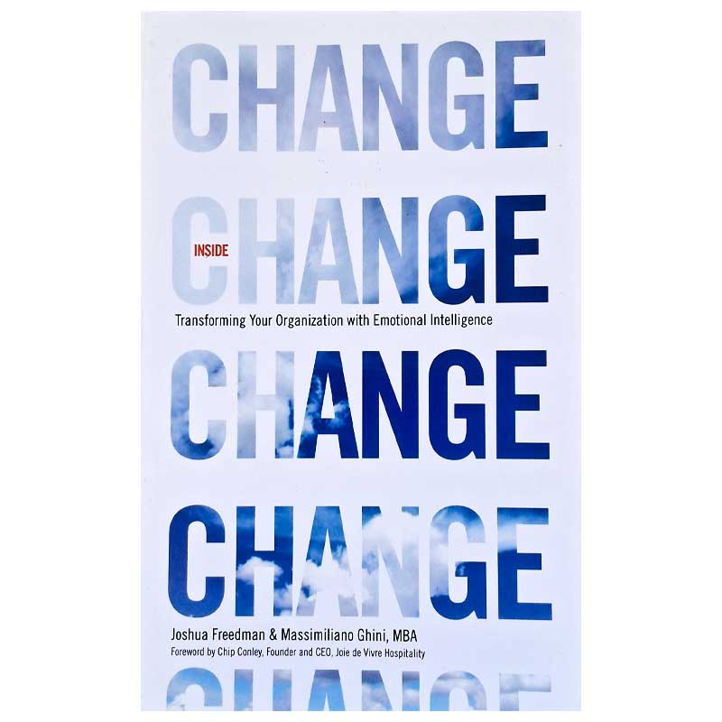 Livro Inside Change    Transforming your Organization with Emotional Intelligence.  Autores