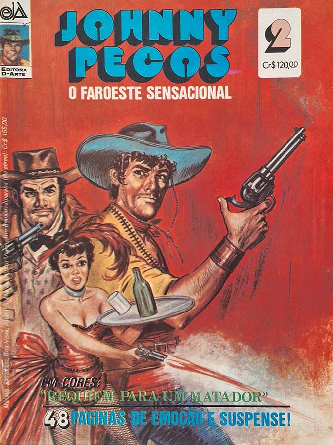 Johnny Pecos nº 02. O Faroeste Sensacional em:  Réquiem para um Matador.   Gibis antigos. Revistas em Quadrinhos.   Editora D-Arte. 