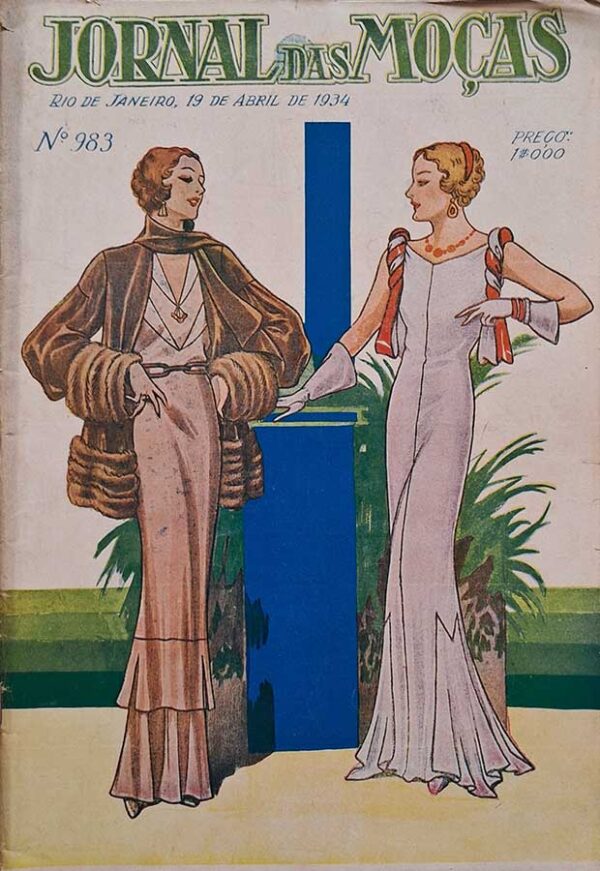 Jornal das Moças número 983.   Revistas antigas de moda. Contem o suplemento com molde.  Editora: Empresa Jornal das Moças.  Edição: 19/04/1934. 